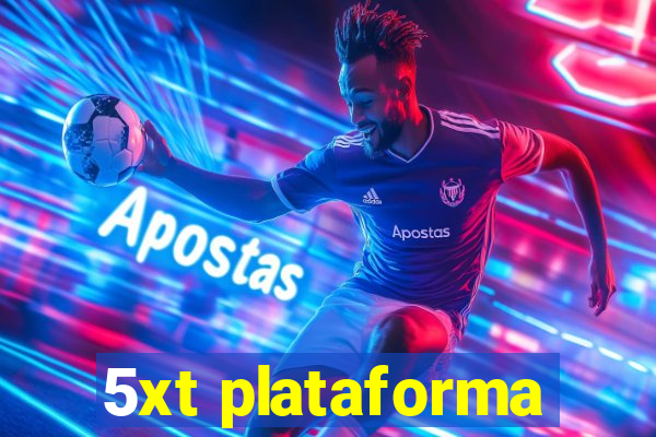 5xt plataforma